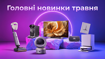 Роботи-пилососи Dreame та MOVA, Dreame TV, колонки JBL і не тільки: головні новинки травня!