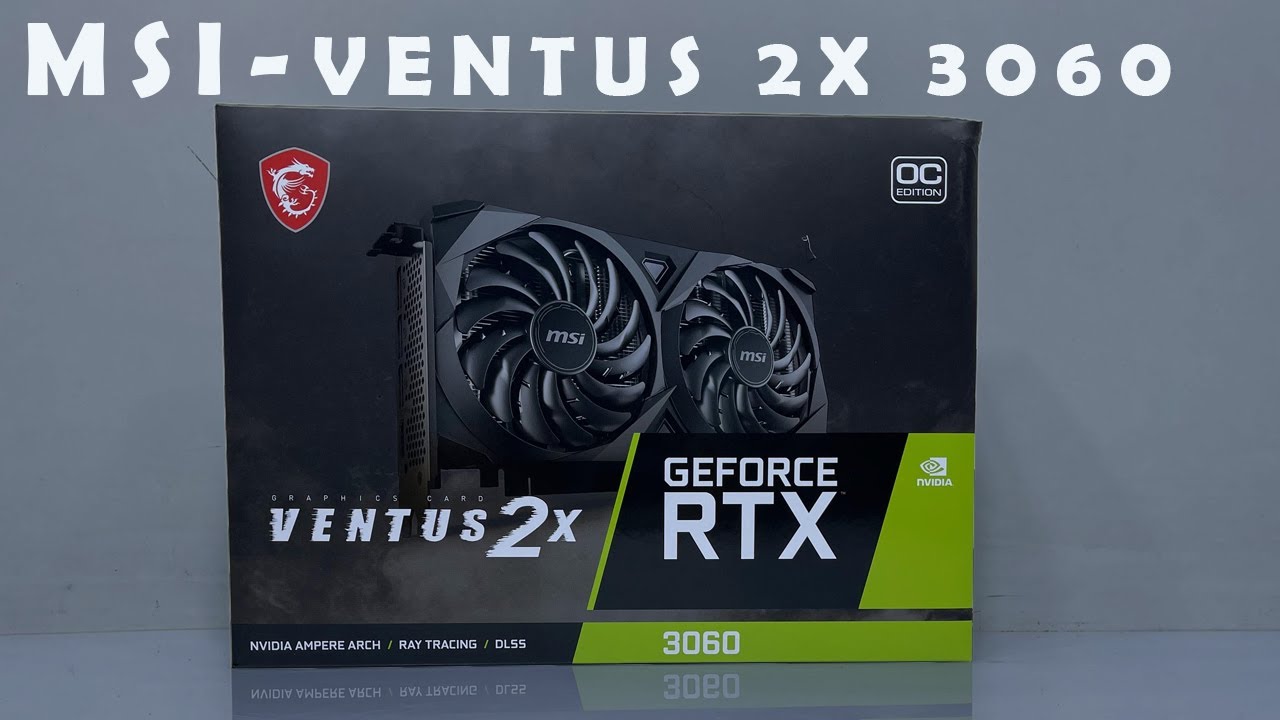 Видеокарта MSI GeForce RTX 3060 12GB GDDR6 VENTUS 2X OC (912-V397-662)