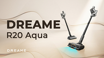 Аккумуляторный пылесос Dreame R20 Aqua - обзор флагмана с влажной уборкой!